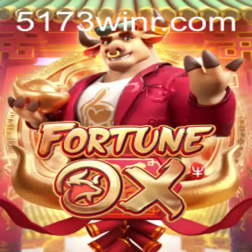 Discovering the Thrills of FortuneOx: The Path to 5173win