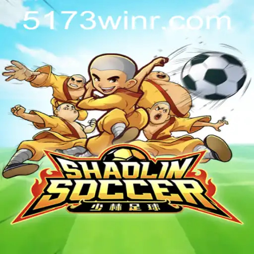 Experience the Thrilling World of Shaolin Soccer with 5173win